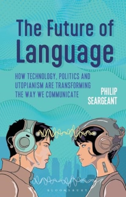 Book cover of The Future of Language
