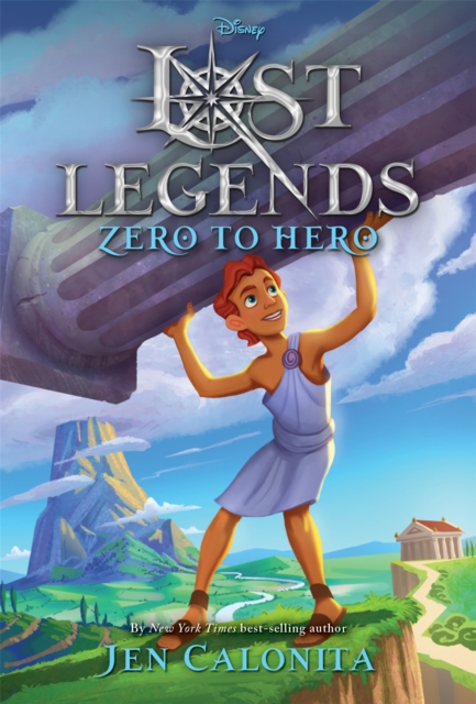 Book cover of Lost Legends: Zero to Hero