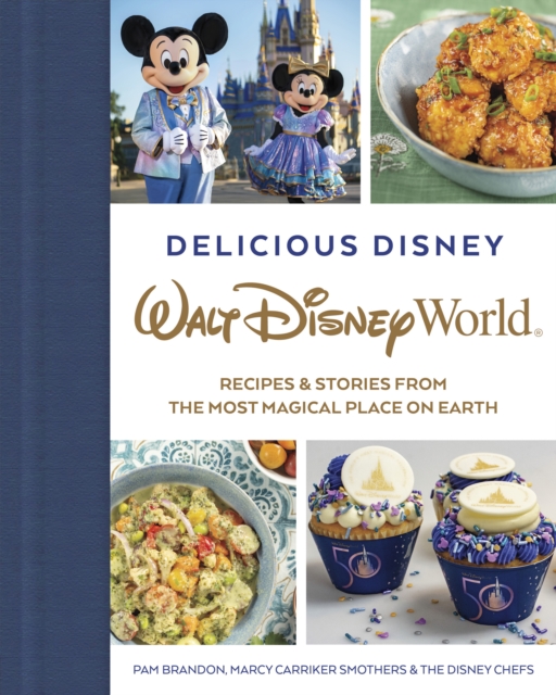 Book cover of Delicious Disney: Walt Disney World