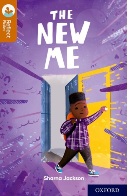 Book cover of Oxford Reading Tree TreeTops Reflect: Oxford Reading Level 8: The New Me