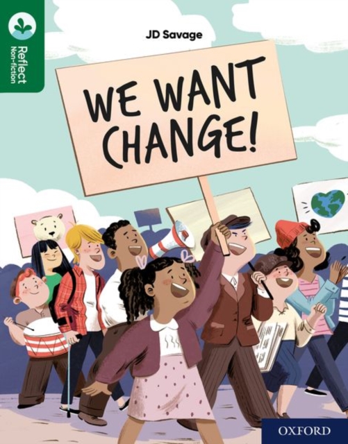 Book cover of Oxford Reading Tree TreeTops Reflect: Oxford Reading Level 12: We Want Change!