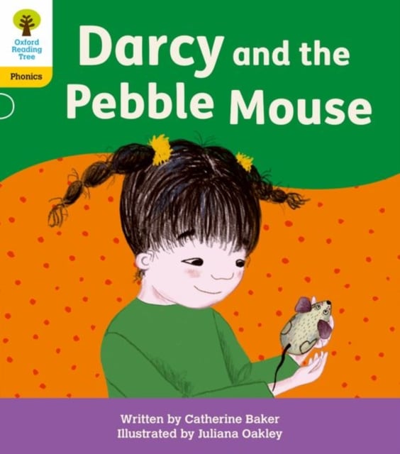 Book cover of Oxford Reading Tree: Floppy's Phonics Decoding Practice: Oxford Level 5: Darcy and the Pebble Mouse