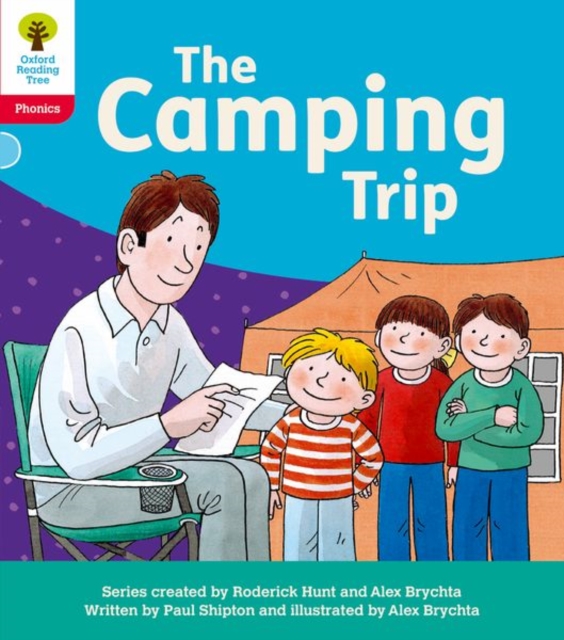 Book cover of Oxford Reading Tree: Floppy's Phonics Decoding Practice: Oxford Level 4: The Camping Trip