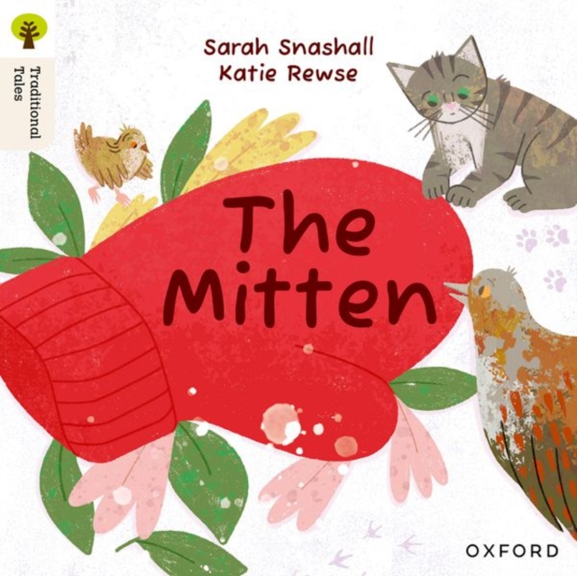 Book cover of Oxford Reading Tree Traditional Tales: Level 2: The Mitten