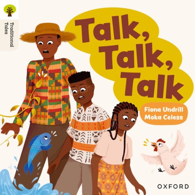 Book cover of Oxford Reading Tree Traditional Tales: Level 6: Talk, Talk, Talk
