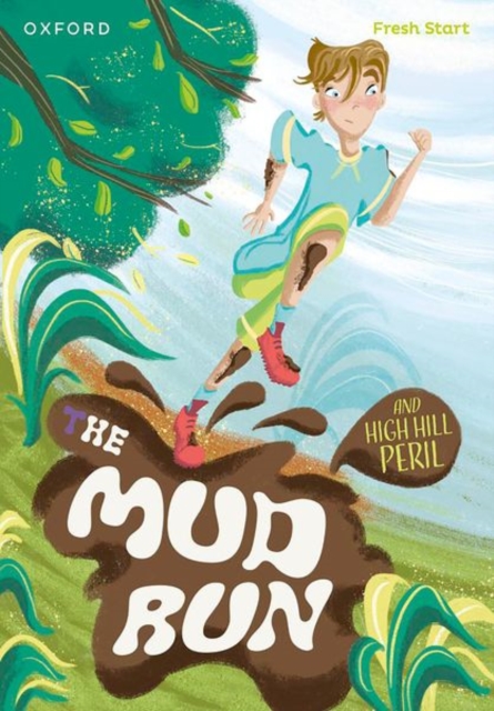 Book cover of Read Write Inc. Fresh Start Readers: Book 4: The Mud Run & High Hill Peril