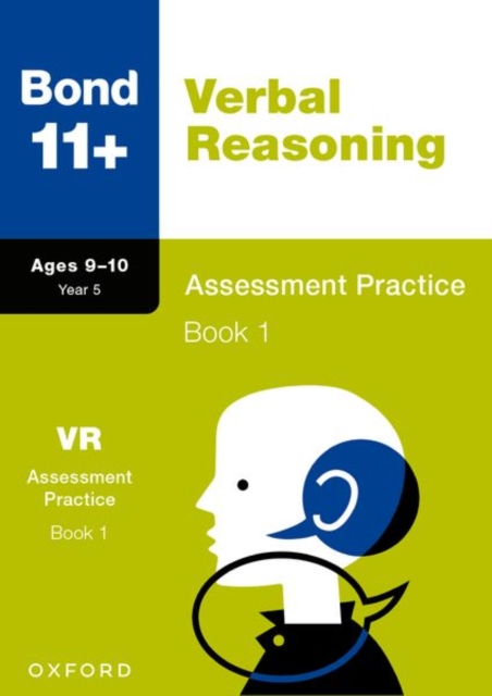 Book cover of Bond 11+: Bond 11+ Verbal Reasoning Assessment Practice 9-10 Years Book 1