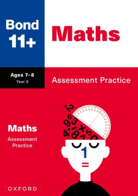 Book cover of Bond 11+: Maths Assessment Practice Age 7-8 for GL Assessment & other 11 plus exams (formerly Bond Assessment Papers)