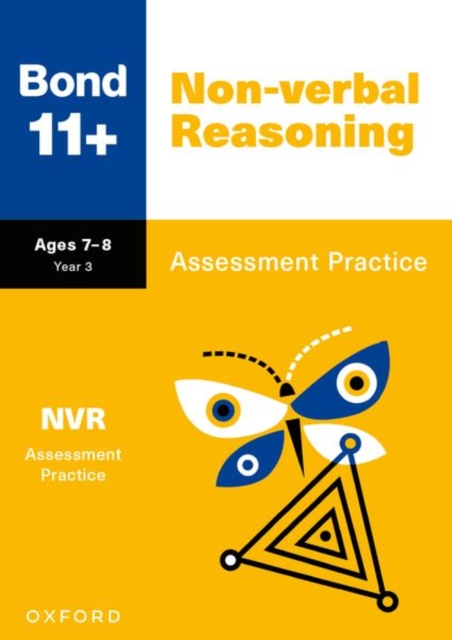 Book cover of Bond 11+: Non-verbal Reasoning Assessment Practice Age 7-8 for GL Assessment & other 11 plus exams (formerly Bond Assessment Papers)