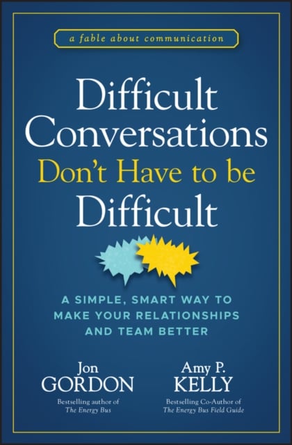 Book cover of Difficult Conversations Don't Have to Be Difficult
