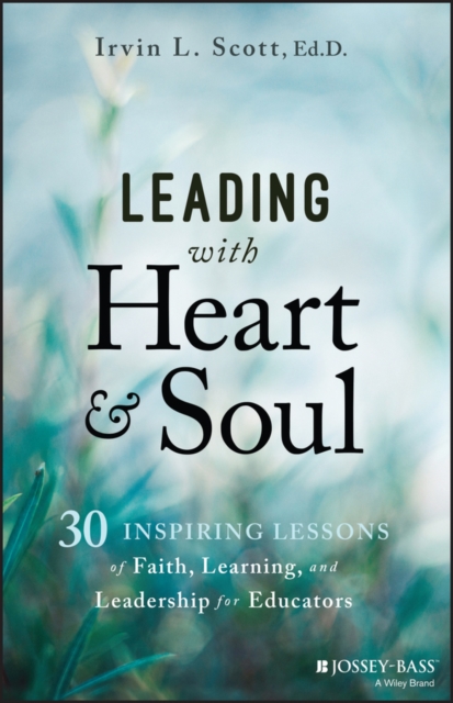 Book cover of Leading with Heart and Soul