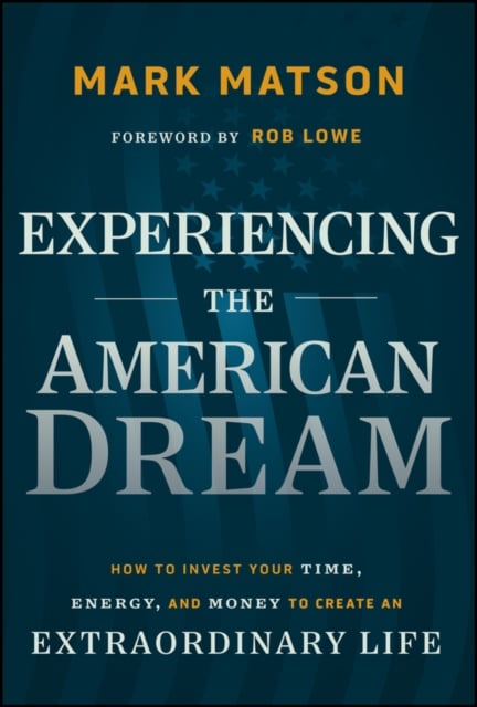 Book cover of Experiencing The American Dream