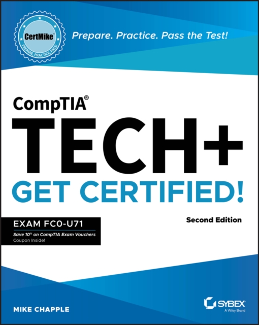Book cover of CompTIA Tech+ CertMike: Prepare. Practice. Pass the Test! Get Certified!