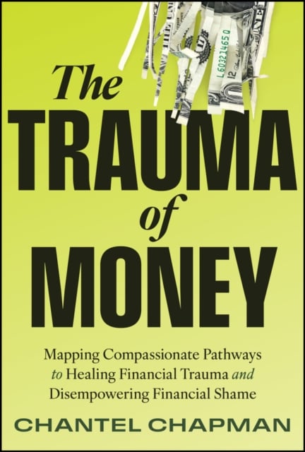 Book cover of The Trauma of Money