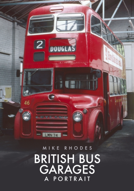 Book cover of British Bus Garages