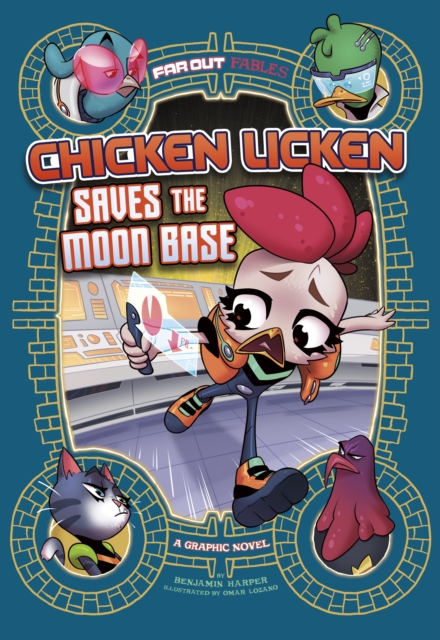 Book cover of Chicken Licken Saves the Moon Base
