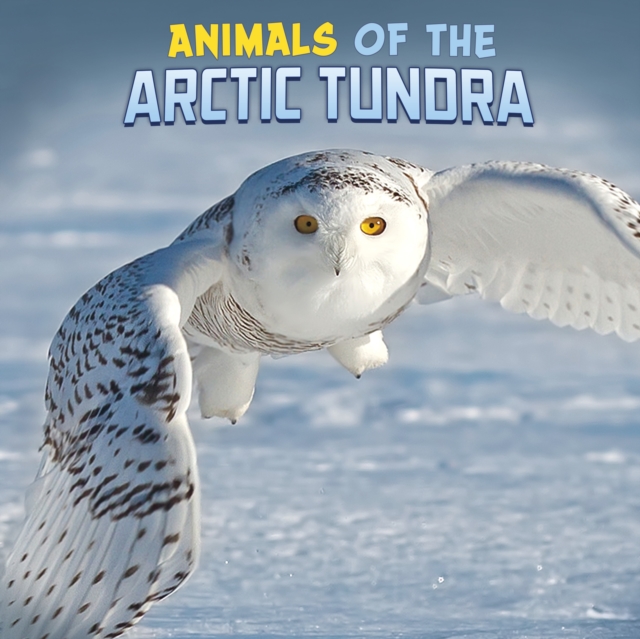 Book cover of Animals of the Arctic Tundra