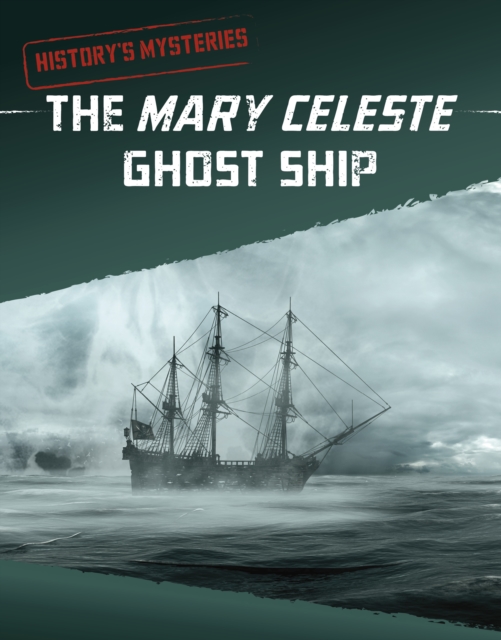 Book cover of The Mary Celeste Ghost Ship