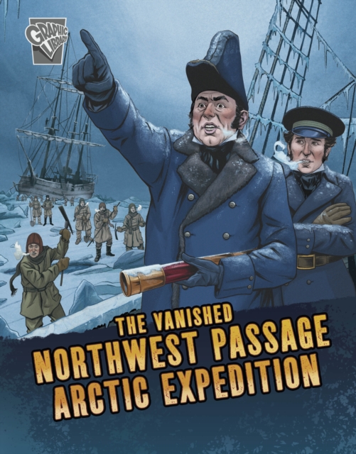 Book cover of The Vanished Northwest Passage Arctic Expedition
