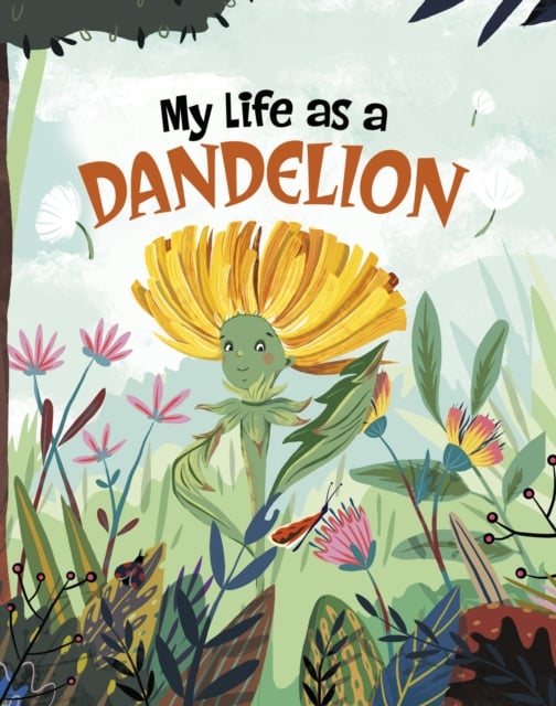 Book cover of My Life as a Dandelion