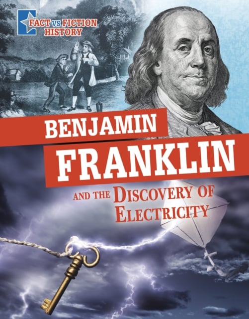 Book cover of Benjamin Franklin and the Discovery of Electricity