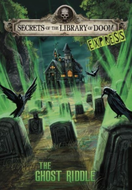 Book cover of The Ghost Riddle - Express Edition