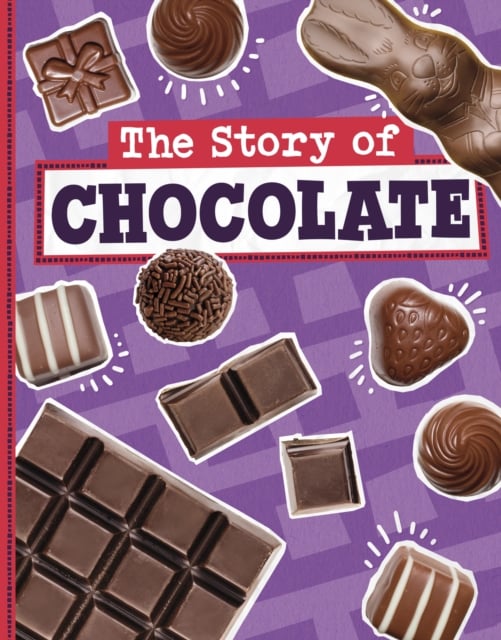 Book cover of The Story of Chocolate