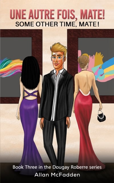 Book cover of Une Autre Fois, Mate!