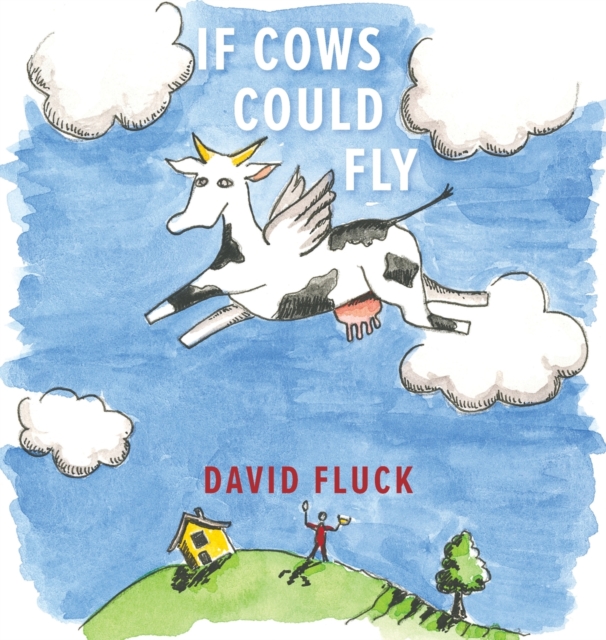 Book cover of If Cows Could Fly