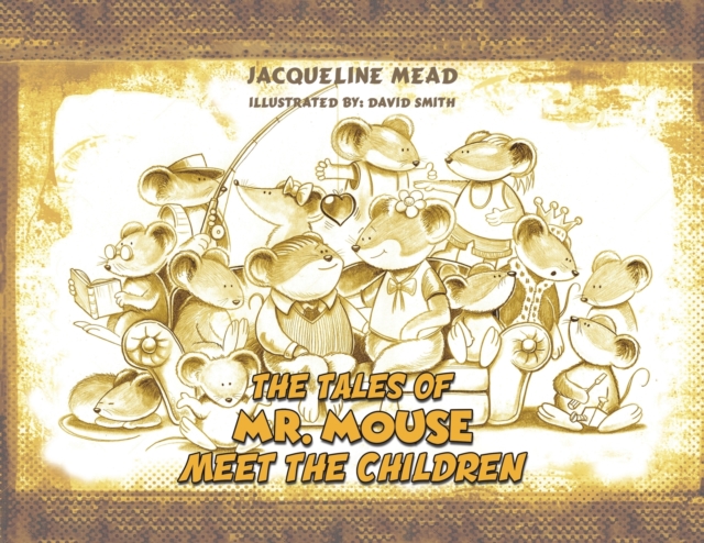 Book cover of The Tales of Mr. Mouse - Meet the Children