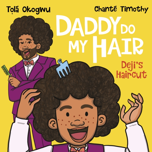 Book cover of Daddy Do My Hair: Deji's Haircut