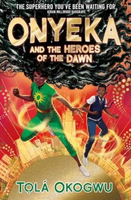 Book cover of Onyeka and the Heroes of the Dawn