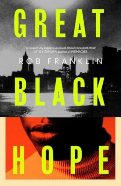 Book cover of Great Black Hope