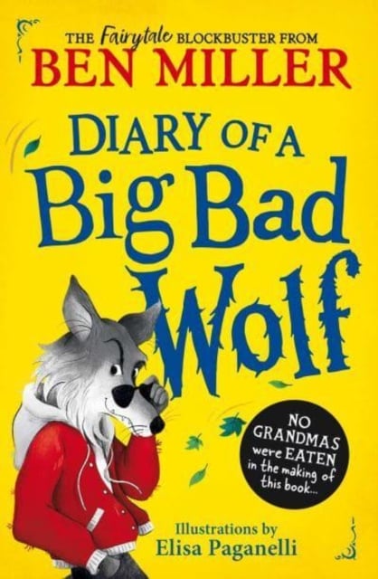 Book cover of Diary of a Big Bad Wolf