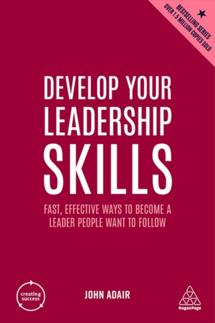 Book cover of Develop Your Leadership Skills