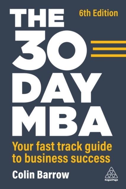 The 30 Day MBA by Colin Barrow Shakespeare Company