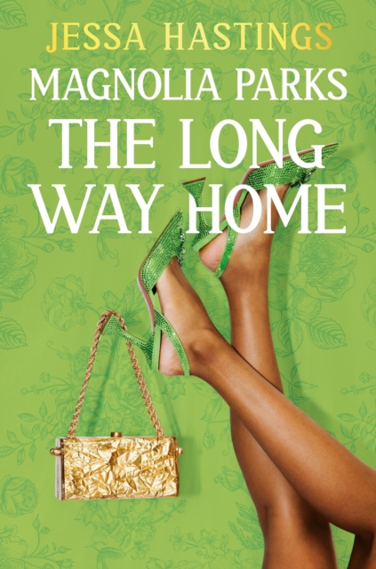 Book cover of Magnolia Parks: The Long Way Home