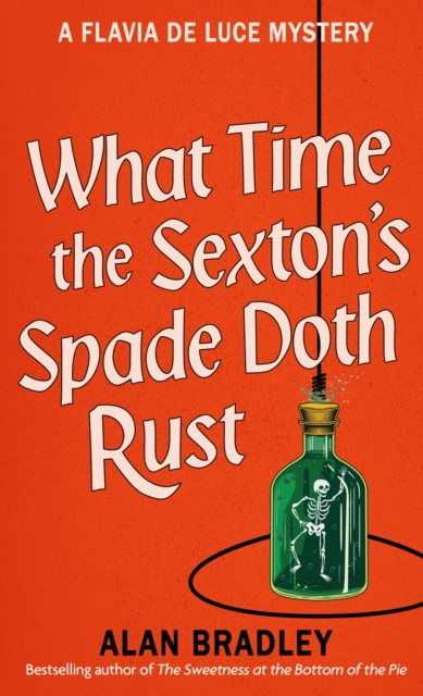 Book cover of What Time the Sexton's Spade Doth Rust