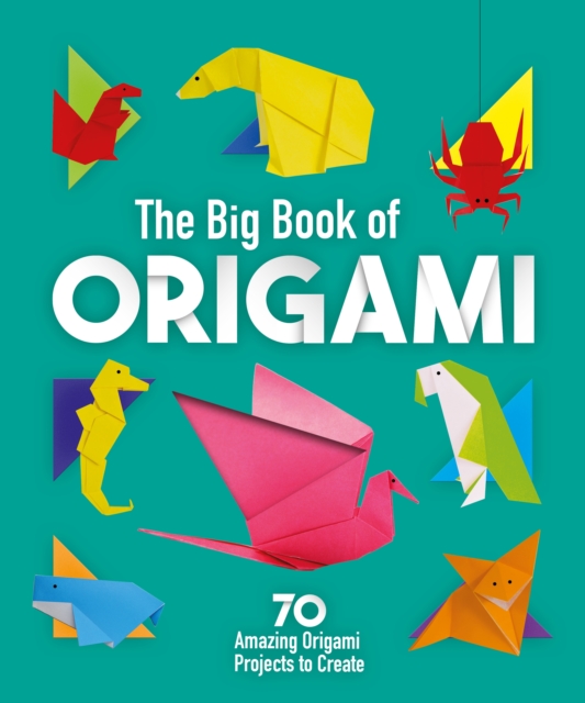 My First Origami Book by Belinda Webster, Joe Fullman