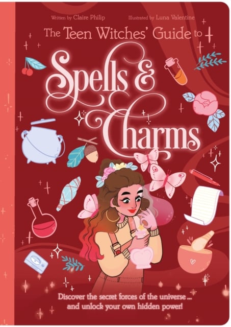 Book cover of The Teen Witches' Guide to Spells & Charms