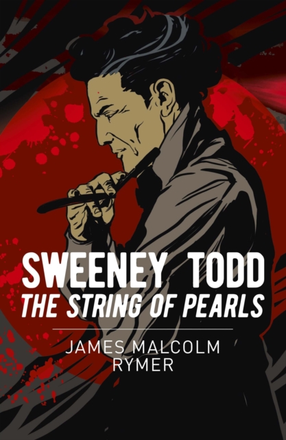 Book cover of Sweeney Todd: The String of Pearls
