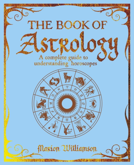 The book of astrology by marion williamson shakespeare company