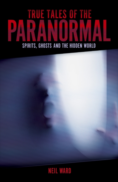 Book cover of True Tales of the Paranormal