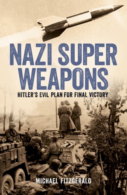 Book cover of Nazi Super Weapons
