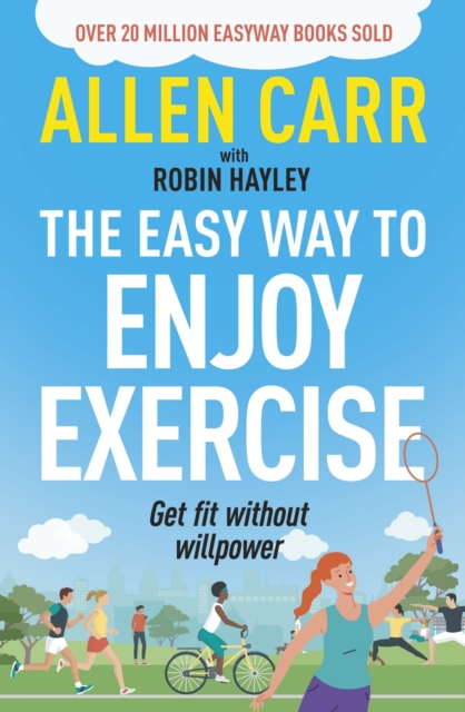 Book cover of Allen Carr's Easy Way to Enjoy Exercise