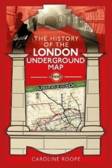 Book cover of The History of the London Underground Map