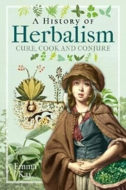 Book cover of A History of Herbalism