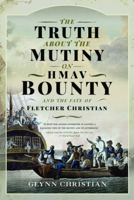 Book cover of The Truth About the Mutiny on HMAV Bounty - and the Fate of Fletcher Christian