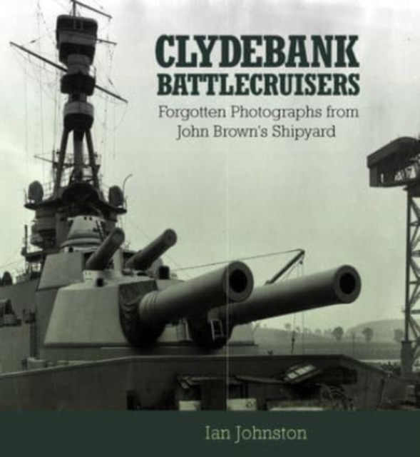 Book cover of Clydebank Battlecruisers