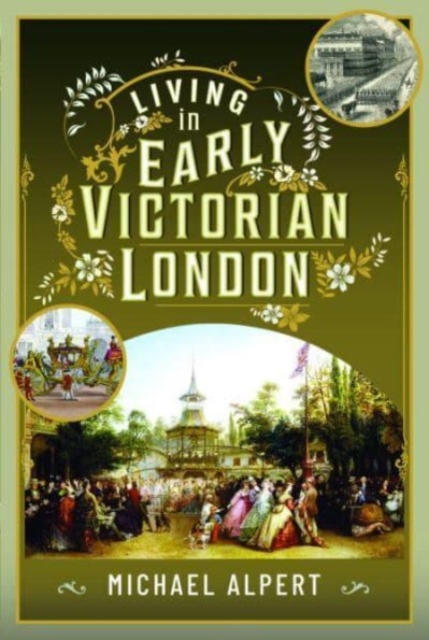 Book cover of Living in Early Victorian London